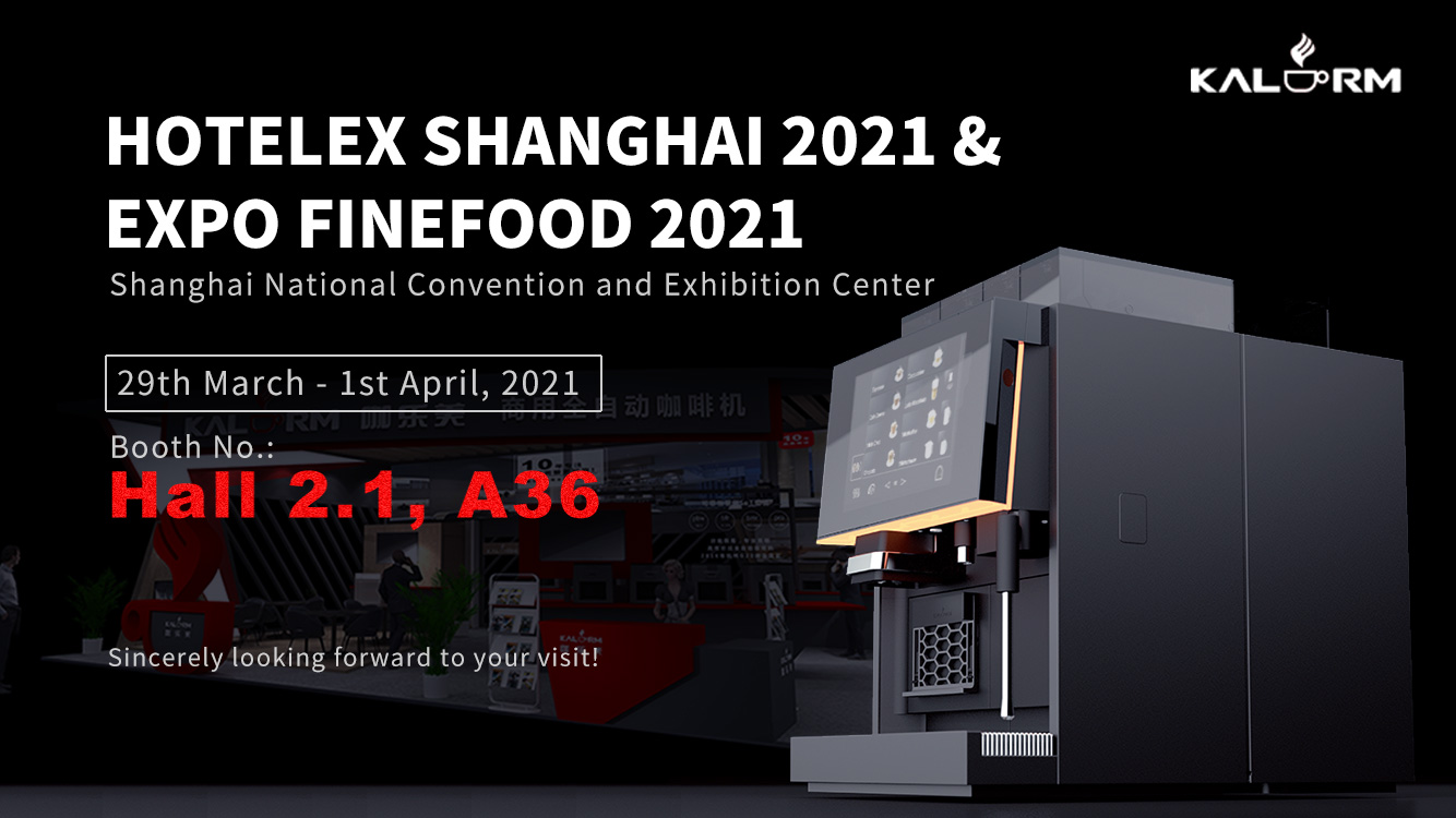 Kalerm coffee machine to serve you at Hotelex Shanghai 2021